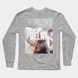 Relax Motivational Art Long Sleeve T-Shirt